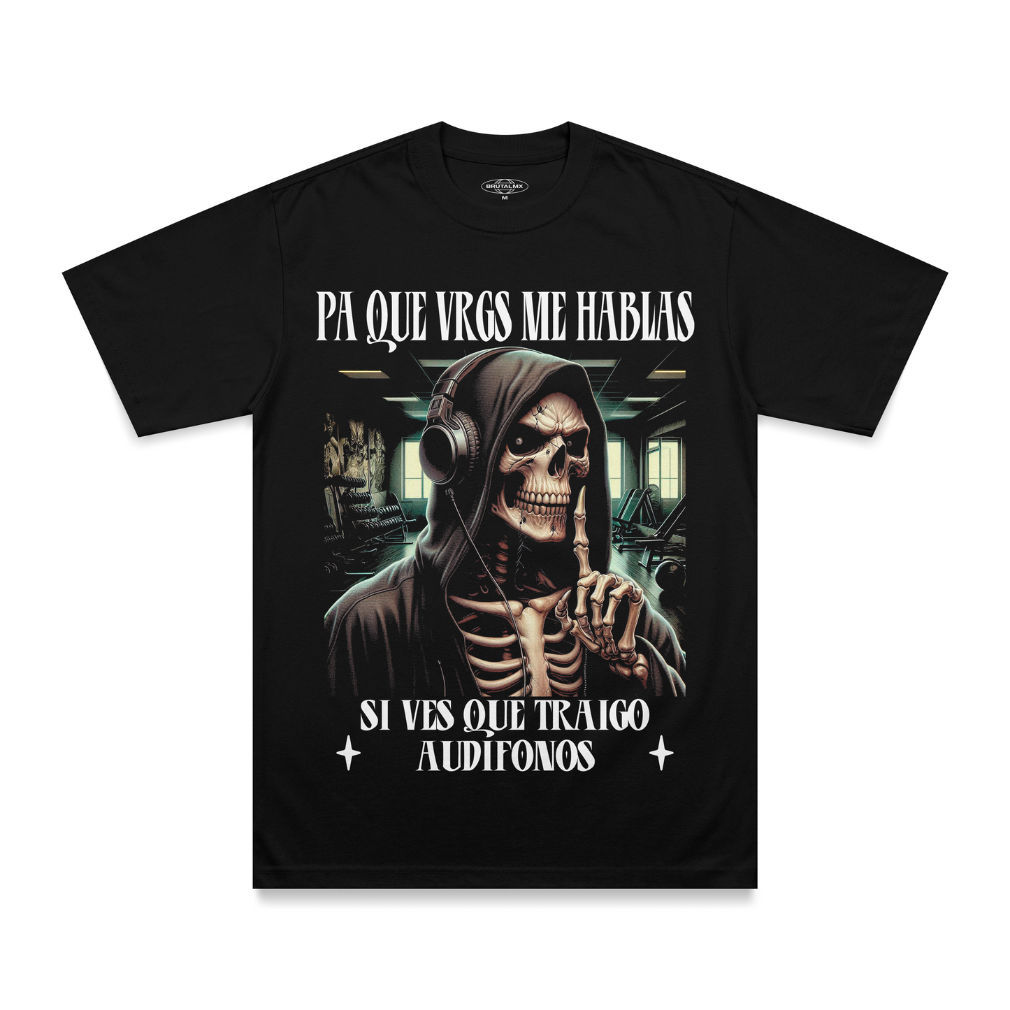 PA QUE VRGS ME HABLAS SI VES QUE TRAIGO AUDIFONOS Playera