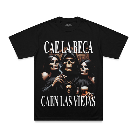 Cae la beca, caen las viejas Playera