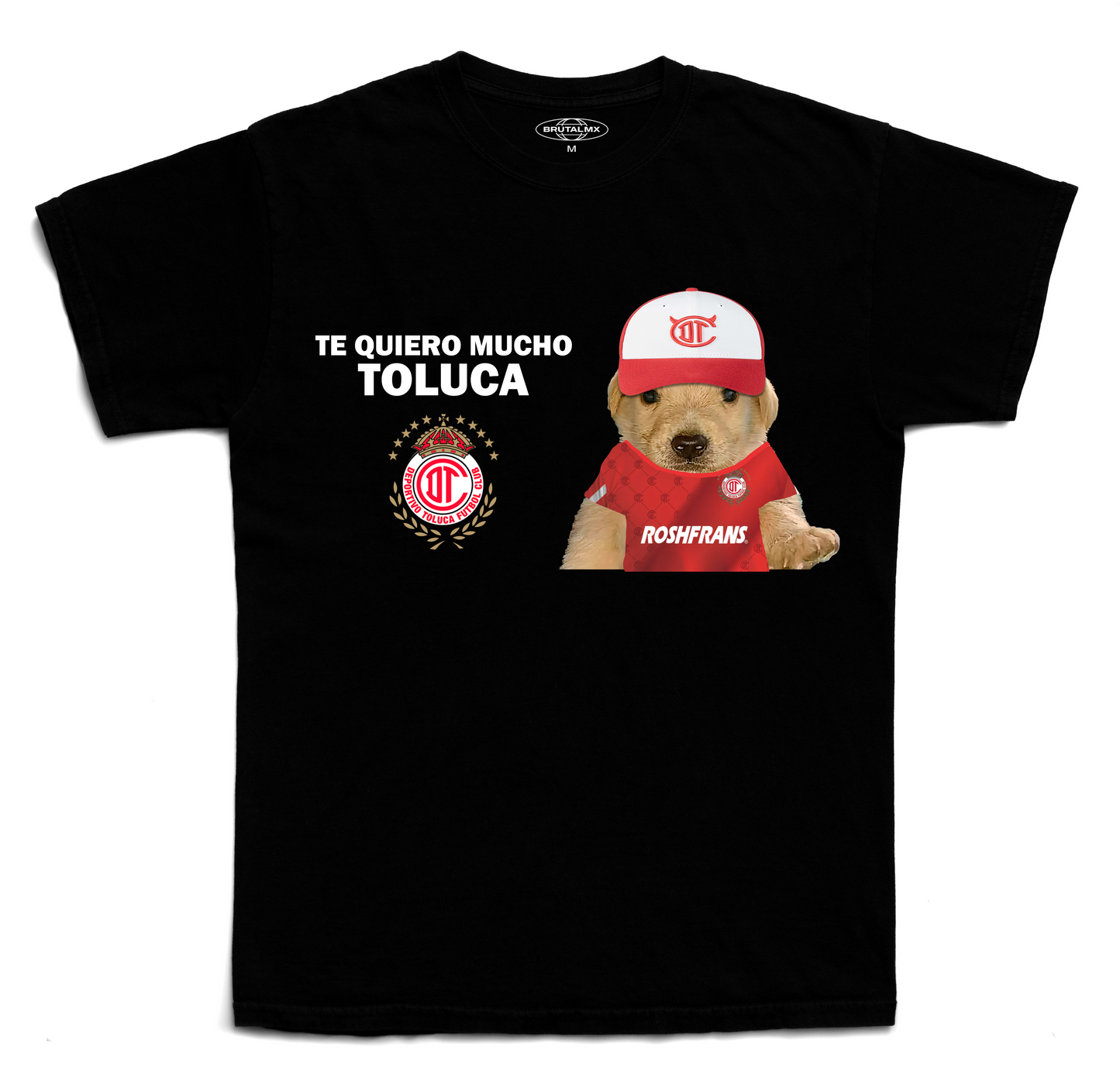 TE QUIERO MUCHO TOLUCA Playera