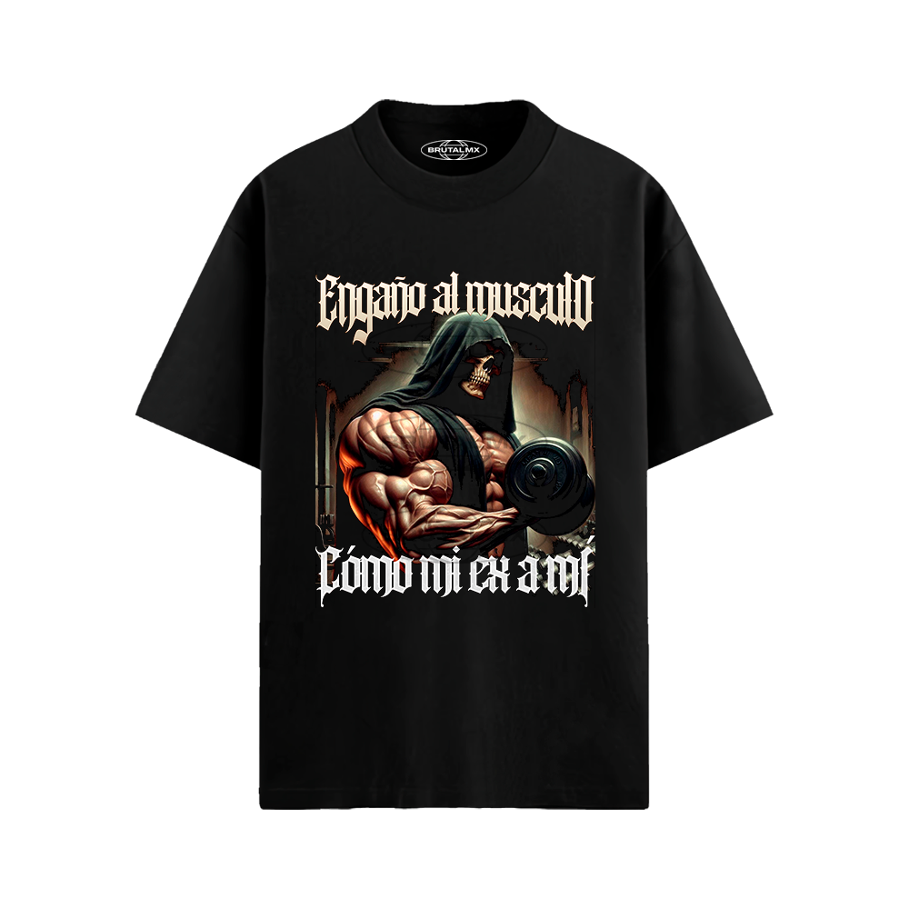 Engaño al musculo como mi ex a mí Playera