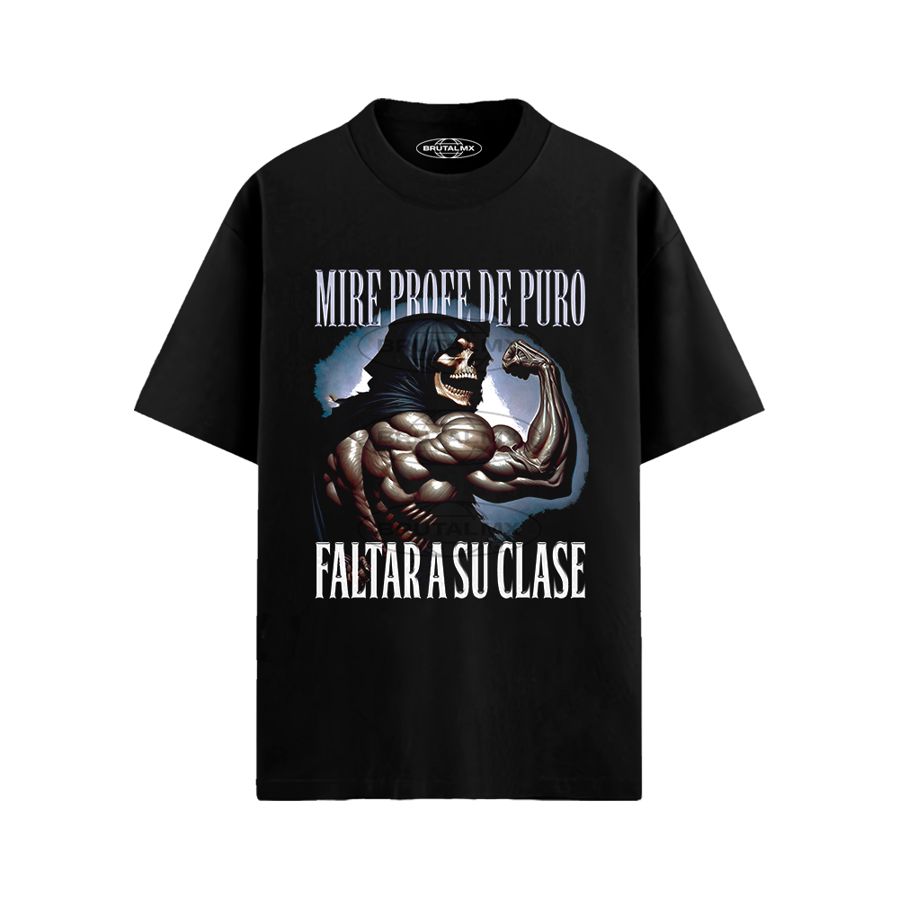 Mire profe de puro faltar a su clase Playera
